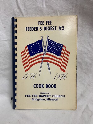 FEE FEE FEEDER S DIGEST #2 1776-1976 Bridgetown, Missouri  T-62