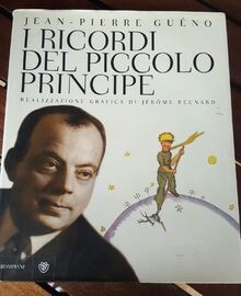 I ricordi del Piccolo Principe. Antoine de Saint-Ex... | Buch | Zustand sehr gut