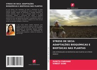 Stress De Seca: AdaptaÇÕEs BioquÍMicas E BiofÍSicas Nas Plantas Parihar (U. A.)