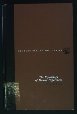 The Psychology of Human Differences The Century Psychology Series. Tyler, Leona 