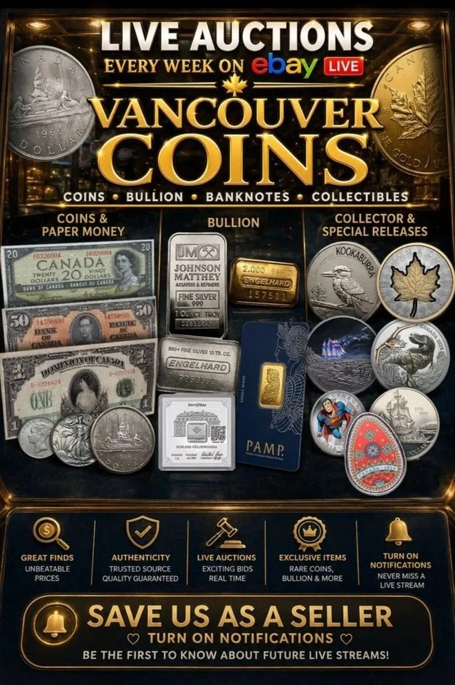 🔥 VANCOUVER COINS LIVE 🔥 $1 STARTS • MINT PRODUCTS • BULLION  • GIVEAWAYS