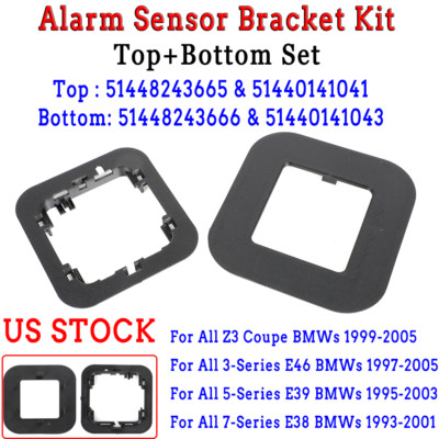 For BMW E46 E39 E38 Z3 Mini R50 R53 325i Alarm Sensor Bracket Kit Top+Bottom Set
