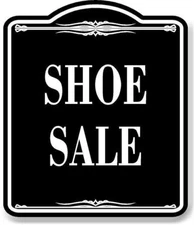 Shoe Sale BLACK Aluminum Composite Sign
