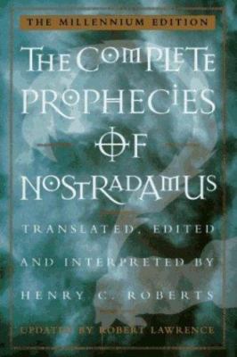 The Complete Prophecies of Nostradamus by Roberts, Henry C.; Nostradamus