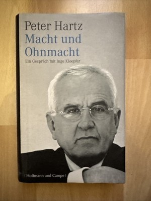 Peter Hartz Macht und Ohnmacht