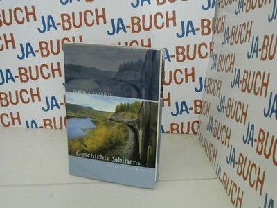 Geschichte Sibiriens. Sabine A. Gladkov Gladkov, Sabine Alexandra: