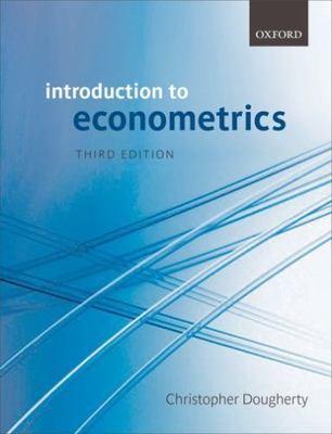 Introduction to Econometrics by Christopher Dougherty