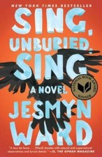 Sing, Unburied, Sing: A Novel - Hardcover By Ward, Jesmyn - VERY GOOD