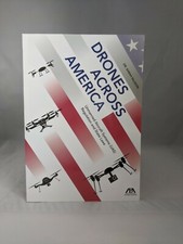 Drones Across America Unmanned Aircraft Systems, Regulation and State Laws LN