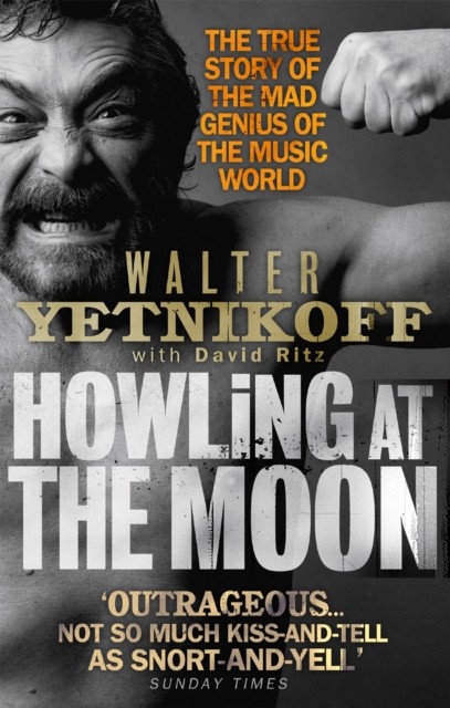Howling At The Moon by Walter Yetnikoff (Paperback Book)