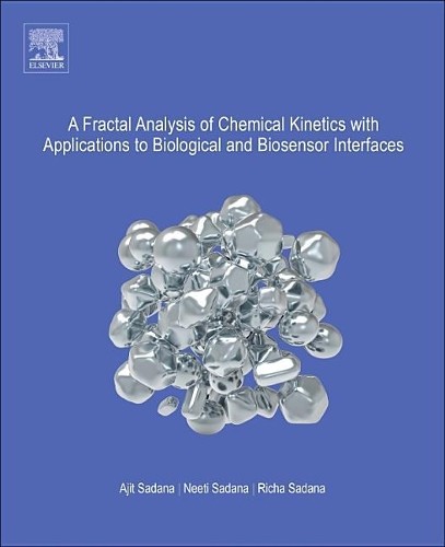 A Fractal Analysis of Chemical Kinetics with Applications to ... - 9780444638724