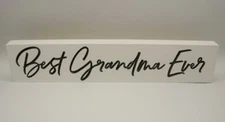 Inspirational Quotes "Best Grandma Ever" Home Art Plaque 