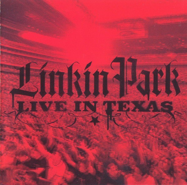 Linkin Park - Live In Texas (CD, Album, Enh + DVD-V, NTSC + Dig