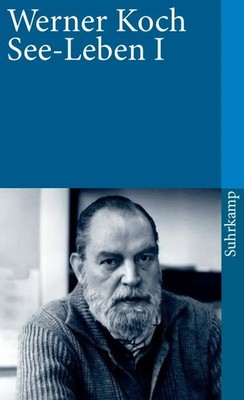 See-Leben I.Tl.1 | Werner Koch | Taschenbuch | 128 S. | Deutsch | 2009