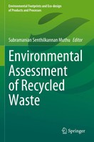 Environmental Assessment Of Recycled Waste | Subramanian Senthilkannan Muthu