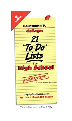 Countdown to College: 21  To Do  Lists for High School