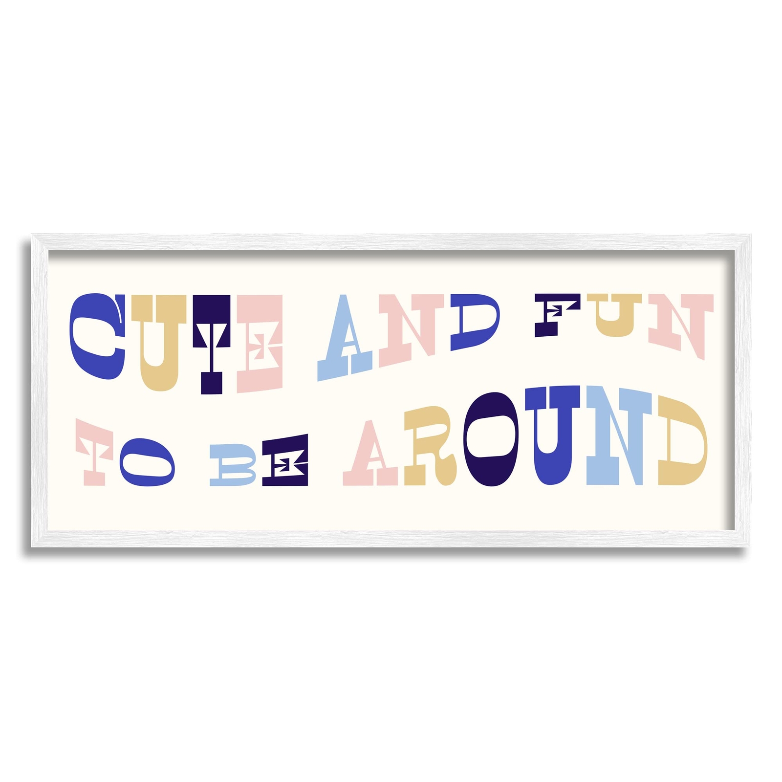 Cute Fun to Be Around Phrase Typography White Framed Wall Art, 24 x 10