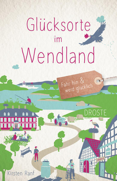 Thumbnail - Glücksorte Wendland | Kirsten Ranf | 2022 | Deutsch