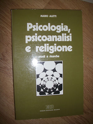 MARIO ALETTI - PSYCHOLOGIE, PSYCHOANALYSE UND RELIGION. STUDIEN UND FORSCHUNG - 1992- (UM)