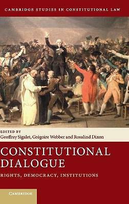 Constitutional Dialogue Rights, Democracy, Institutions Sigalet Webber Dixon