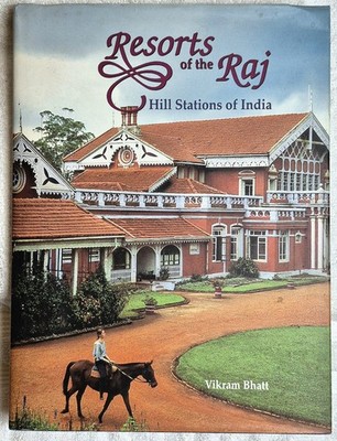 Resorts of the Raj   Hill Stations of India (Vikram Bhatt   1998)   VG
