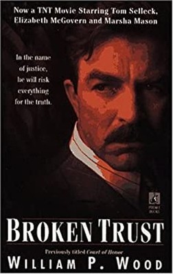 Broken Trust Mass Market Paperbound William P. Wood