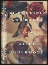 At Weddings and Wakes (SIGNED) by McDermott, Alice