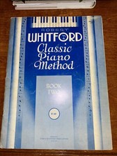 Robert Whitford Classic Piano Method Book Two 1958 Rare K4