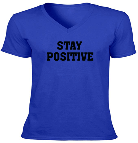 Stay Positive Herren Unisex V-Ausschnitt T-Shirt sarkastisch Zitat Shirt Spruch Tee S~2X - Bild 4 von 19