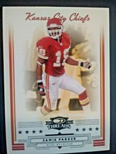 2006 DONRUSS THREADS - RETAIL BLUE - SAMIE PARKER - KC CHIEFS #129 15/200