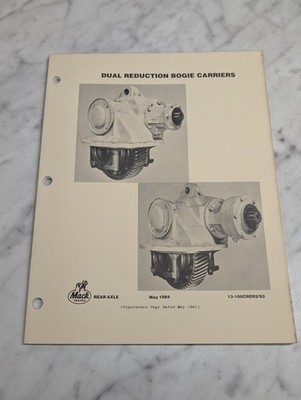 MACK DUAL REDUCTION BOGIE CARRIERS REAR AXLE 13-100CRD92 93 1984 SERVICE MANUAL