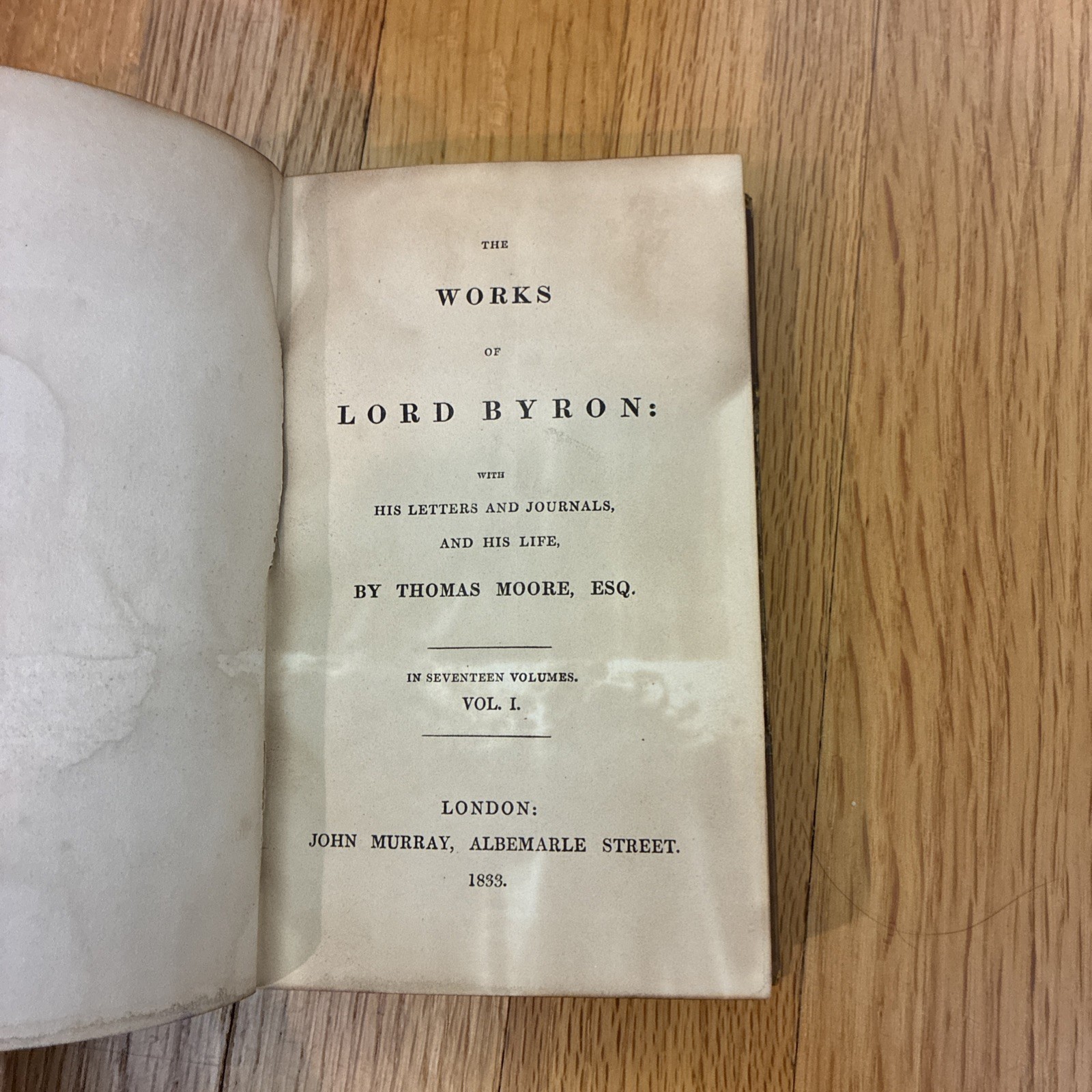 The Works of Lord Byron with His Letters, Journals and His Life • 17 Vol 1833