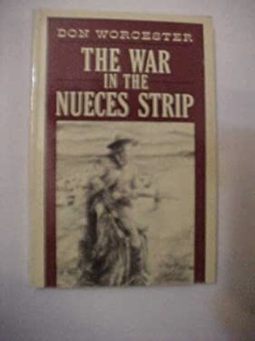 The War in the Nueces Strip Hardcover Don WorcesterFree US Delivery | ISBN:0385238541