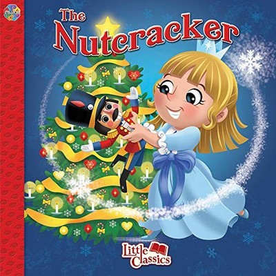THE NUTCRACKER LITTLE CLASSICS by Phidal Publishing Inc. Book The Fast Free