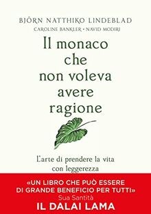 Il monaco che non voleva avere ragione. Larte di p... | Buch | Zustand sehr gut