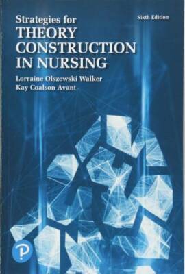 Strategies for Theory Construction in Nursing (6th Edition) - Paperback - GOOD