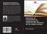 Kemi J. Olayemi | Utilisation De L'information Et Comportement De Recherche...