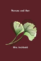 Nature And Art Inchbald Taschenbuch Kartoniert / Broschiert Englisch 2022