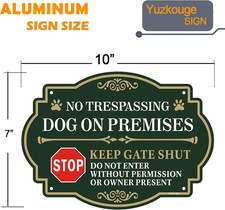 No Trespassing Dog On Premises Keep Gate Shut Sign - 2 Pack, 10  x 7  Rust Fr...
