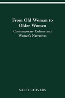 Sally Chivers | From OLD Woman TO Older Women | Taschenbuch | Englisch (2021)