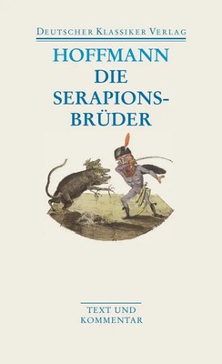 Die Serapionsbrüder | Ernst Theodor Amadeus Hoffmann | Taschenbuch | 1687 S.