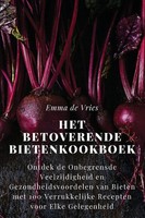 Het Betoverende Bietenkookboek Emma De Vries Taschenbuch NiederläNdisch 2025