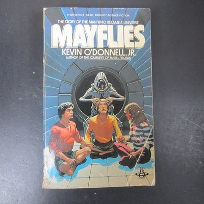 Mayflies Kevin O'Donnell Jr. 1982 2nd Print Berkley Edition Science Fiction PB