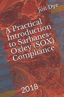 A Practical Introduction to Sarbanes-Oxley Complian... | Buch | Zustand sehr gut