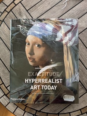 Thames & Hudson Exactitude: Hyperrealist Art Today HC Illus 2009