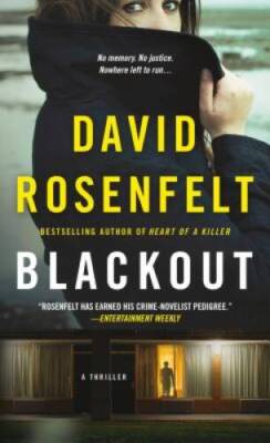 Blackout: A Thriller - Mass Market Paperback By Rosenfelt, David - VERY GOOD