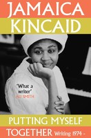 Putting Myself Together | Writing 1974- | Jamaica Kincaid | Taschenbuch | Xviii