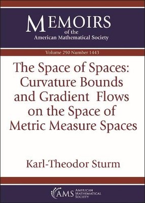 The Space of Spaces: Curvature Bounds and Gradient Flows on t... - 9781470466961