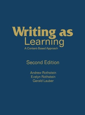 Andrew Rothstein (u. a.) | Writing as Learning | Buch | Englisch (2006) | Corwin