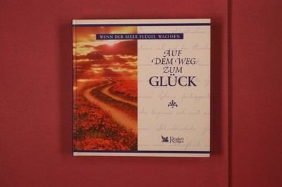 326105 W.W. Meade AUF DEM WEG ZUM GLÜCK Reader's Digest Wenn der Seele Flügel
